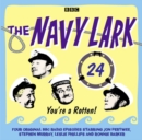 Image for The Navy Lark Volume 24: You&#39;re A Rotten!
