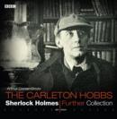 Image for The Carleton Hobbs Sherlock Holmes further collection