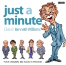 Image for Just a Minute: Classic Kenneth Williams