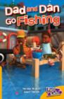 Image for Dad and Dan Go Fishing Fast Lane Yellow Fiction