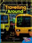 Image for Travelling Around Fast Lane Blue Non-Fiction