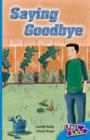 Image for Saying Goodbye Fast Lane Blue Fiction