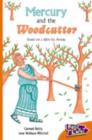 Image for Mercury and The Woodcutter Fast Lane Orange Fiction