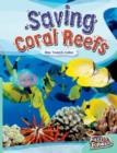 Image for Saving Coral Reefs Fast Lane Turquoise Non-Fiction