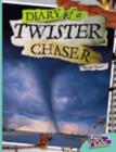 Image for The Diary of a Twister Chaser Fast Lane Turquoise Non-Fiction