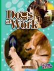 Image for Dogs at Work Fast Lane Emerald Non-Fiction