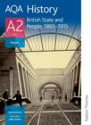 Image for AQA History A2 Unit 3 British State and People, 1865-1915