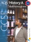 Image for AQA GCSE History A: Medicine Through Time