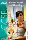 Image for AQA GCSE human health and physiology : Student&#39;s Book