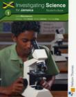 Image for Investigating Science for Jamaica: Student&#39;s Book 1