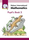 Image for Nelson international mathematicsPupil&#39;s book 3