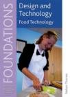 Image for Design and Technology Foundations Food Technology Key Stage 3