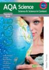 Image for AQA science: Science B, science in context