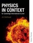 Image for Physics in Context for Cambridge International A Level
