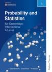 Image for Nelson Probability and Statistics 1 for Cambridge International A Level