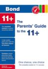 Image for Bond the Parents&#39; Guide to the 11+