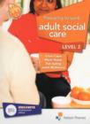 Image for Preparing to Work in Adult Social Care Level 2