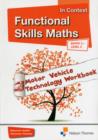 Image for Functional skills maths in context: Motor vehicle technology workbook entry 3 - level 2