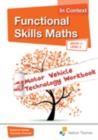 Image for Functional Skills Maths in Context Motor Vehicle Technology CD-ROM Entry 3 - Level 2