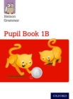 Image for Nelson Grammar Pupil Book 1B Year 1/P2