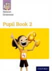 Image for Nelson Grammar Pupil Book 2 Year 2/P3