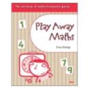 Image for Play Away Maths - The Red Book of Maths Homework Games