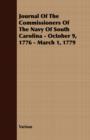 Image for Journal Of The Commissioners Of The Navy Of South Carolina - October 9, 1776 - March 1, 1779