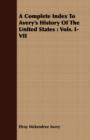 Image for A Complete Index To Avery&#39;s History Of The United States