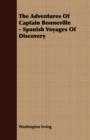 Image for The Adventures Of Captain Bonneville - Spanish Voyages Of Discovery