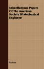 Image for Miscellaneous Papers Of The American Society Of Mechanical Engineers