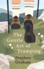 Image for The Gentle Art of Tramping