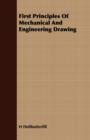 Image for First Principles Of Mechanical And Engineering Drawing