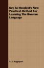 Image for Key To Hossfeld&#39;s New Practical Method For Learning The Russian Language