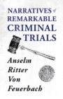 Image for Narratives Of Remarkable Criminal Trials