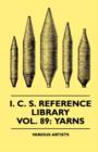 Image for I. C. S. Reference Library - A Series Of Textbooks Prepared For The Students Of The International Correspondence Schools And Containing In Permanent Form The Instruction Papers, Examination Questions,