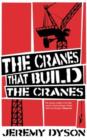 Image for The Cranes That Build The Cranes