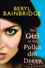 Image for The girl in the polka dot dress