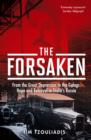 Image for The Forsaken : From the Great Depression to the Gulags - Hope and Betrayal in Stalin&#39;s Russia