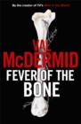 Image for The Fever of the Bone