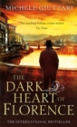 Image for The dark heart of Florence