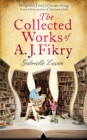 Image for The Collected Works of A. J. Fikry