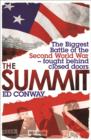 Image for The summit  : the biggest battle of the Second World War - fought behind closed doors