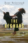 Image for The Afghans  : three lives through war, love and revolt