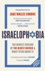 Image for Israelophobia  : the newest version of the oldest hatred and what to do about it