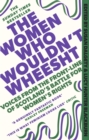 Image for The Women Who Wouldn&#39;t Wheesht