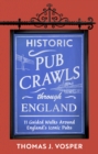 Image for Historic Pub Crawls Through England