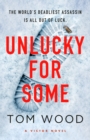 Image for Unlucky for Some