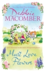 Image for Must Love Flowers
