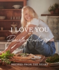 Image for I Love You : Recipes from the heart