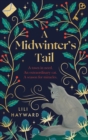 Image for A Midwinter&#39;s Tail : the purrfect yuletide story for long winter nights